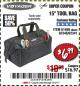 Harbor Freight Coupon 15" TOOL BAG Lot No. 61469/94993/62348/62341 Expired: 12/1/17 - $6.99