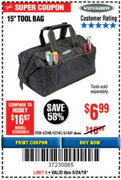 Harbor Freight Coupon 15" TOOL BAG Lot No. 61469/94993/62348/62341 Expired: 6/24/18 - $6.99