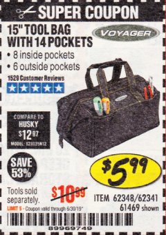 Harbor Freight Coupon 15" TOOL BAG Lot No. 61469/94993/62348/62341 Expired: 6/17/19 - $5.99