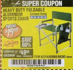 Harbor Freight Coupon FOLDABLE ALUMINUM SPORTS CHAIR Lot No. 66383/62314/63066 Expired: 9/5/18 - $19.99
