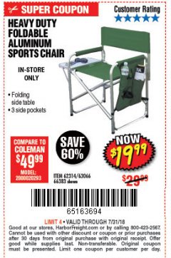 Harbor Freight Coupon FOLDABLE ALUMINUM SPORTS CHAIR Lot No. 66383/62314/63066 Expired: 7/31/18 - $19.99