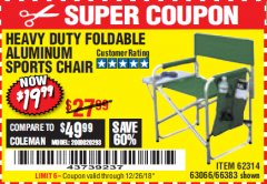 Harbor Freight Coupon FOLDABLE ALUMINUM SPORTS CHAIR Lot No. 66383/62314/63066 Expired: 12/26/18 - $19.99