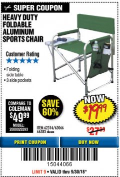 Harbor Freight Coupon FOLDABLE ALUMINUM SPORTS CHAIR Lot No. 66383/62314/63066 Expired: 9/30/18 - $19.99