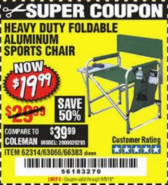 Harbor Freight Coupon FOLDABLE ALUMINUM SPORTS CHAIR Lot No. 66383/62314/63066 Expired: 8/5/19 - $19.99