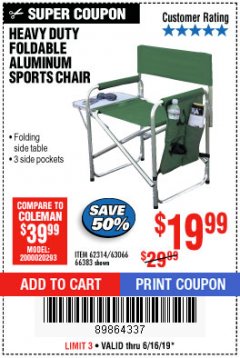 Harbor Freight Coupon FOLDABLE ALUMINUM SPORTS CHAIR Lot No. 66383/62314/63066 Expired: 6/16/19 - $19.99