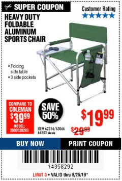 Harbor Freight Coupon FOLDABLE ALUMINUM SPORTS CHAIR Lot No. 66383/62314/63066 Expired: 8/25/19 - $19.99