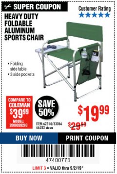 Harbor Freight Coupon FOLDABLE ALUMINUM SPORTS CHAIR Lot No. 66383/62314/63066 Expired: 9/2/19 - $19.99