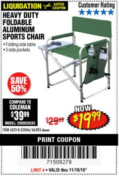 Harbor Freight Coupon FOLDABLE ALUMINUM SPORTS CHAIR Lot No. 66383/62314/63066 Expired: 11/10/19 - $19.99