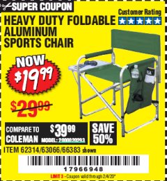 Harbor Freight Coupon FOLDABLE ALUMINUM SPORTS CHAIR Lot No. 66383/62314/63066 Expired: 2/4/20 - $19.99