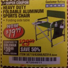 Harbor Freight Coupon FOLDABLE ALUMINUM SPORTS CHAIR Lot No. 66383/62314/63066 Expired: 2/20/20 - $19.99