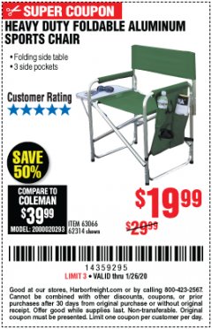 Harbor Freight Coupon FOLDABLE ALUMINUM SPORTS CHAIR Lot No. 66383/62314/63066 Expired: 1/26/20 - $19.99