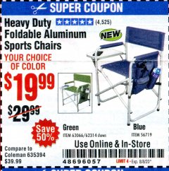 Harbor Freight Coupon FOLDABLE ALUMINUM SPORTS CHAIR Lot No. 66383/62314/63066 Expired: 8/8/20 - $19.99