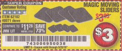 Harbor Freight Coupon MAGIC MOVER FURNITURE SLIDERS Lot No. 40071/62182 Expired: 9/28/19 - $3