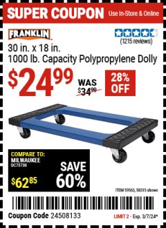 Harbor Freight Coupon HAUL-MASTER 30 IN. X 18 IN. 1000 LB. CAPACITY POLYPROPYLENE DOLLY Lot No. 61167 Valid Thru: 3/7/24 - $24.99