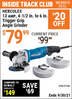 Harbor Freight ITC Coupon CORDED 4-1/2 IN. TO 6 IN., 13 AMP ANGLE GRINDER WITH TRIGGER GRIP Lot No. 57348 Expired: 9/30/21 - $79.99