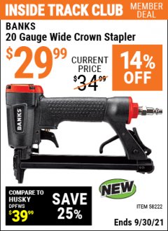 Harbor Freight ITC Coupon 20 GUAGE WIDE CROWN STAPLER Lot No. 58222 Expired: 9/30/21 - $29.99