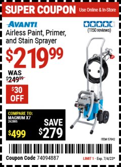 Harbor Freight Coupon AVANTI AIRLESS PAINT, PRIMER AND STAIN SPRAYER Lot No. 57042 Expired: 7/4/23 - $219.99
