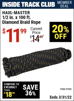 Harbor Freight ITC Coupon HAUL-MASTER 1/2 IN. X 100 FT. DIAMOND BRAID ROPE Lot No. 57592 Expired: 3/31/22 - $11.99