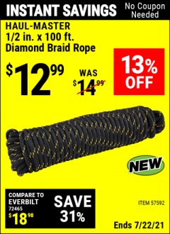 Harbor Freight Coupon HAUL-MASTER 1/2 IN. X 100 FT. DIAMOND BRAID ROPE Lot No. 57592 Expired: 7/22/21 - $12.99