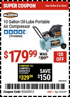 Harbor Freight Coupon MCGRAW 10 GALLON OIL-LUBE PORTABLE AIR COMPRESSOR Lot No. 58144 EXPIRES: 10/2/22 - $179.99