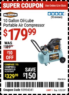 Harbor Freight Coupon MCGRAW 10 GALLON OIL-LUBE PORTABLE AIR COMPRESSOR Lot No. 58144 Expired: 1/22/23 - $179.99