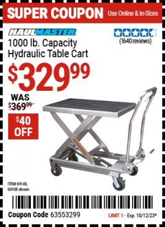 Harbor Freight Coupon 1000 LB. CAPACITY HYDRAULIC TABLE CART Lot No. 69148/60438 Expired: 10/12/23 - $329.99