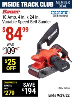 Harbor Freight ITC Coupon 10 AMP, 4 IN. X 24 IN. VARIABLE SPEED BELT SANDER Lot No. 64530 Dates Valid: 12/31/69 - 9/29/22 - $84.99