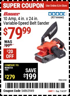 Harbor Freight Coupon 10 AMP, 4 IN. X 24 IN. VARIABLE SPEED BELT SANDER Lot No. 64530 Expired: 7/4/23 - $79.99