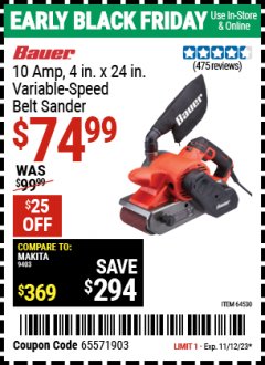 Harbor Freight Coupon 10 AMP, 4 IN. X 24 IN. VARIABLE SPEED BELT SANDER Lot No. 64530 Expired: 11/12/23 - $74.99