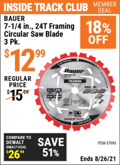 Harbor Freight ITC Coupon  BAUER 7-1/4 IN. – 24T FRAMING CIRCULAR SAW BLADE – 3 PK. Lot No. 57093 Expired: 8/26/21 - $12.99