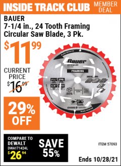 Harbor Freight ITC Coupon  BAUER 7-1/4 IN. – 24T FRAMING CIRCULAR SAW BLADE – 3 PK. Lot No. 57093 Expired: 10/28/21 - $11.99