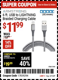 Harbor Freight Coupon ARMSTRONG 6 FT. USB TO LIGHTNING BRAIDED CHARGING CABLE Lot No. 57489 Valid Thru: 3/7/24 - $11.99