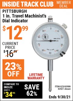 Harbor Freight ITC Coupon PITTSBURGH 1 IN. TRAVEL MACHINIST’S DIAL INDICATOR Lot No. 623/63986/63521 Expired: 9/30/21 - $12.99