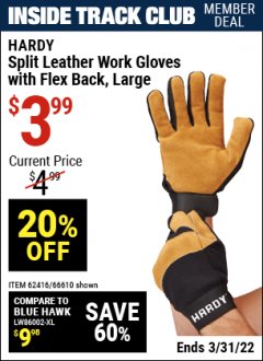 Harbor Freight ITC Coupon SPLIT LEATHER WORK GLOVES WITH FLEX BACK Lot No. 66610/62416 Expired: 3/31/22 - $3.99
