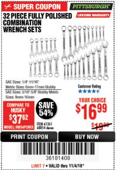 Harbor Freight Coupon 32 PIECE FULLY POLISHED SAE & METRIC COMBINATION WRENCH SET Lot No. 68854/61261 Expired: 11/4/18 - $16.99
