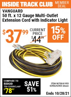 Harbor Freight ITC Coupon VANGUARD 50 FT X 12 GAUGE MULTI-OUTLET EXTENSION CORD WITH INDICATOR LIGHT Lot No. 96709/61953 Expired: 10/28/21 - $37.99