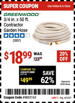 Harbor Freight Coupon 3/4" X 50 FT. COMMERCIAL DUTY GARDEN HOSE Lot No. 61769/63478/63335 Expired: 4/7/22 - $18.99
