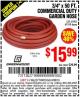 Harbor Freight Coupon 3/4" X 50 FT. COMMERCIAL DUTY GARDEN HOSE Lot No. 61769/63478/63335 Expired: 6/30/15 - $15.99