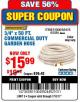 Harbor Freight Coupon 3/4" X 50 FT. COMMERCIAL DUTY GARDEN HOSE Lot No. 61769/63478/63335 Expired: 7/10/17 - $15.99