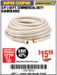 Harbor Freight Coupon 3/4" X 50 FT. COMMERCIAL DUTY GARDEN HOSE Lot No. 61769/63478/63335 Expired: 3/19/18 - $15.99