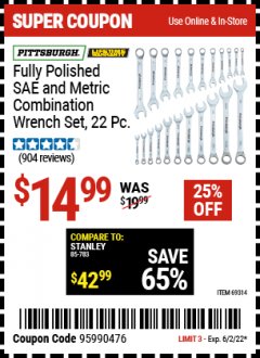 Harbor Freight Coupon 22 PIECE FULLY POLISHED SAE & METRIC COMBINATION WRENCH SET Lot No. 69314/47467 EXPIRES: 6/2/22 - $14.99