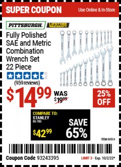 Harbor Freight Coupon 22 PIECE FULLY POLISHED SAE & METRIC COMBINATION WRENCH SET Lot No. 69314/47467 EXPIRES: 10/2/22 - $14.99
