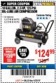 Harbor Freight Coupon 2.5 HP, 10 GALLON, 125 PSI OIL LUBE AIR COMPRESSOR Lot No. 69092/67708/61490/62441 Expired: 4/22/18 - $124.99