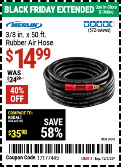 Harbor Freight Coupon MERLIN 3/8 IN. X 50 FT. RUBBER AIR HOSE Lot No. 58543 Expired: 12/3/23 - $14.99