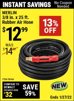 Harbor Freight Coupon MERLIN 3/8 IN. X 25 FT. RUBBER AIR HOSE Lot No. 58544 Expired: 1/27/22 - $12.99