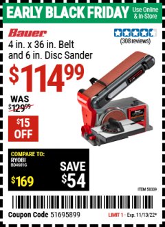Harbor Freight Coupon BAUER 4 X 36  INBELT AND 6 IN DISC SANDER Lot No. 58339 Expired: 1/13/22 - $114.99