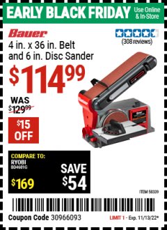 Harbor Freight Coupon BAUER 4 X 36  INBELT AND 6 IN DISC SANDER Lot No. 58339 Expired: 11/13/22 - $114.99