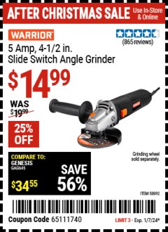 Harbor Freight Coupon WARRIOR 5 AMP, 4-1/2 IN. SLIDE SWITCH ANGLE GRINDER Lot No. 58092 Expired: 1/7/24 - $14.99