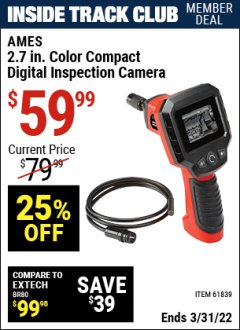 Harbor Freight ITC Coupon AMES 2.7 IN COLOR COMPACT DIGITAL INSPECTION CAMERA Lot No. 61839 Expired: 3/31/22 - $59.99