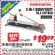 Harbor Freight ITC Coupon 3-IN-1 HEAVY DUTY TILE CUTTER Lot No. 68979 Expired: 3/31/15 - $19.99